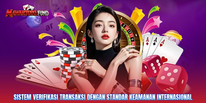 Sistem verifikasi transaksi dengan standar keamanan internasional